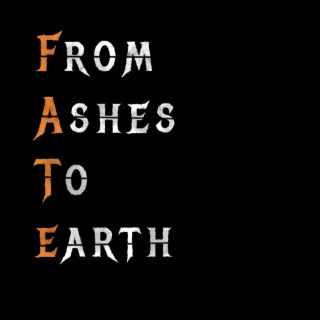 From Ashes To Earth