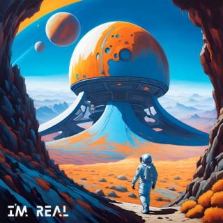 I'm Real