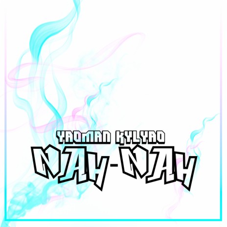 Nah-Nah | Boomplay Music