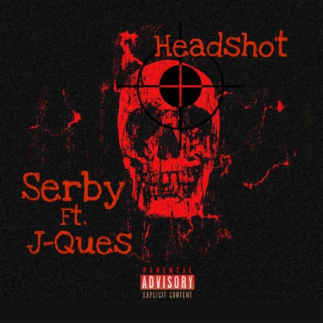 HeadShot ft. J-Ques