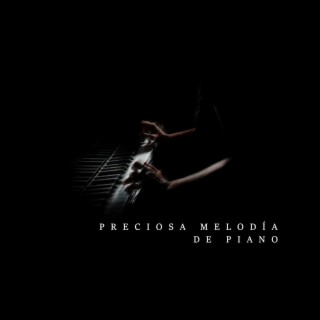 Preciosa Melodía de Piano: Canciones de Amor Música Instrumental de Piano
