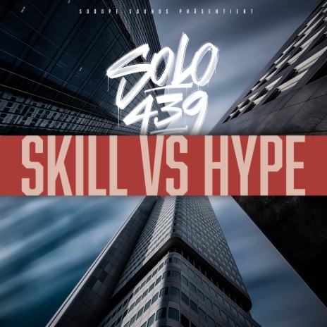 Skill Vs Hype | Boomplay Music