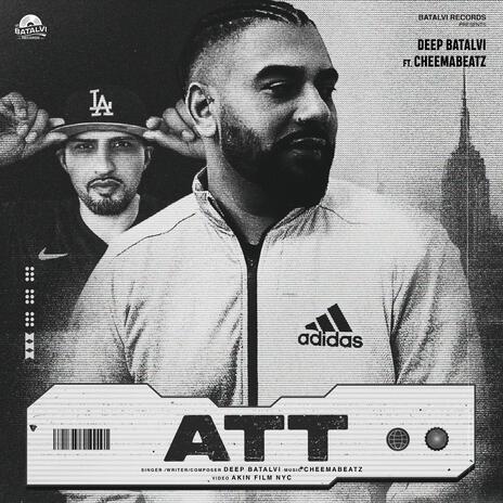 ATT ft. Deep Batalvi | Boomplay Music