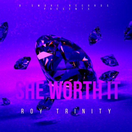 She Worth It | Boomplay Music