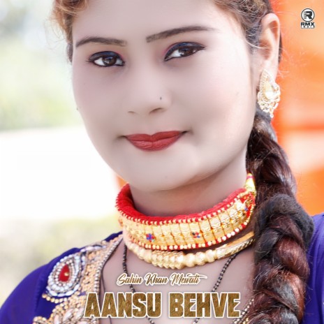 Aansu Behve | Boomplay Music