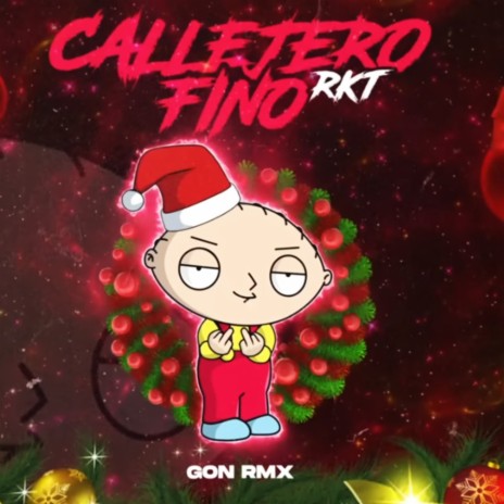 Callejero Fino Rkt | Boomplay Music