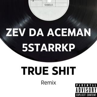 True Shit (Remix)