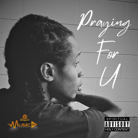 Praying For U | Boomplay Music