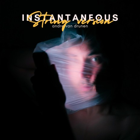 Instantaneous (String Version) | Boomplay Music