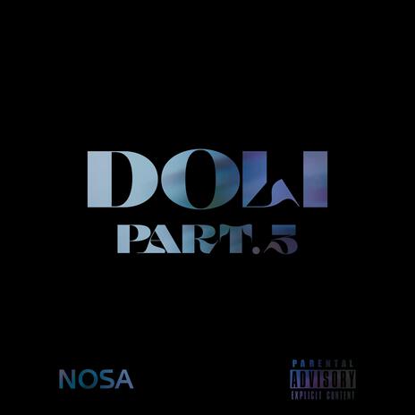 Doli pt3 | Boomplay Music