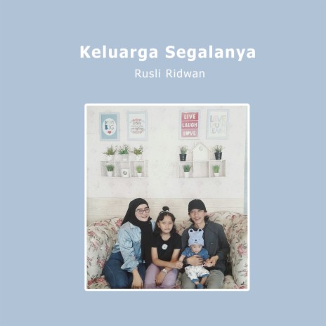 Keluarga Segalanya | Boomplay Music