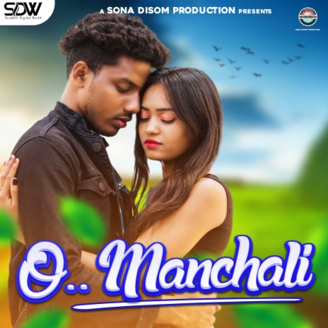 O Manchali ft. Manju Murmu | Boomplay Music