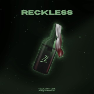 Reckless