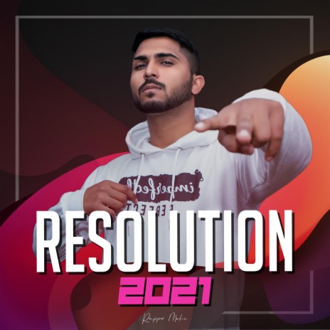 Resolution 2021 ft. Rishab | Boomplay Music