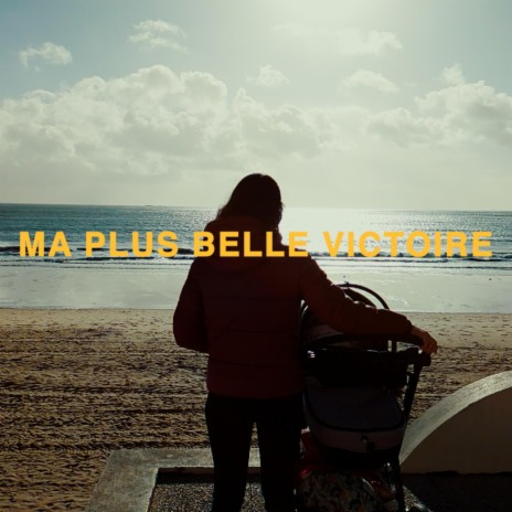 Ma Plus Belle Victoire | Boomplay Music