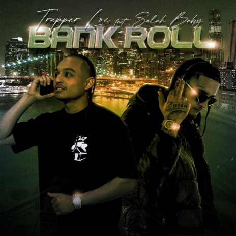 Bank Roll ft. Salah Babyy | Boomplay Music