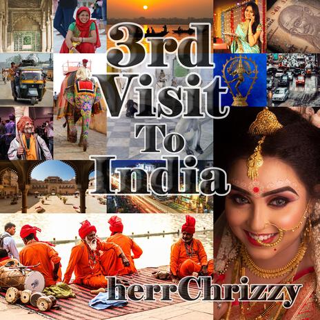 Third Visit To India | Boomplay Music