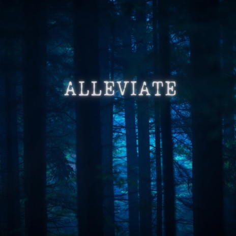 Alleviate | Boomplay Music