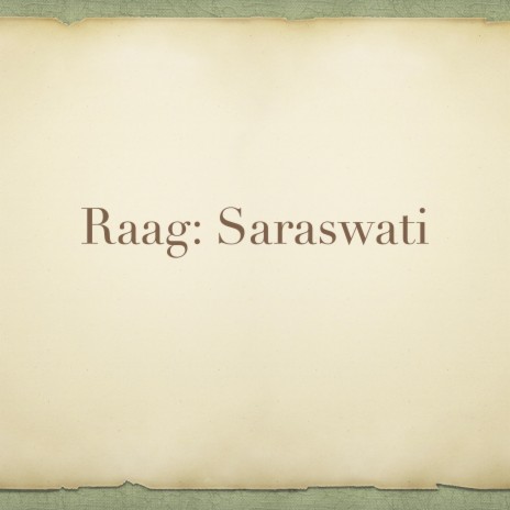 Raag Saraswati | Boomplay Music