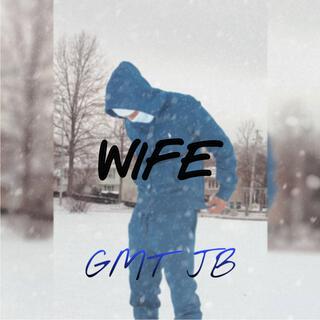 WIFE lyrics | Boomplay Music