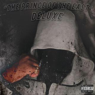 The Prince Of The East Deluxe