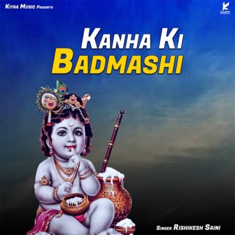 Kanha Ki Badmashi | Boomplay Music