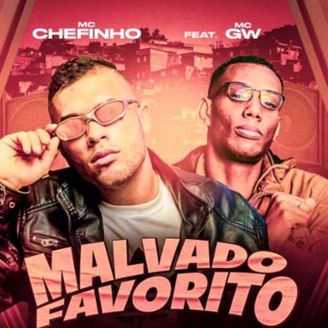 Malvado Favorito ft. MC GW | Boomplay Music