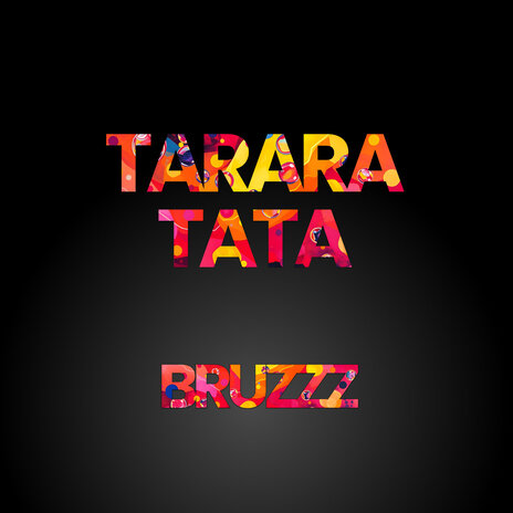 Tarara Tata | Boomplay Music