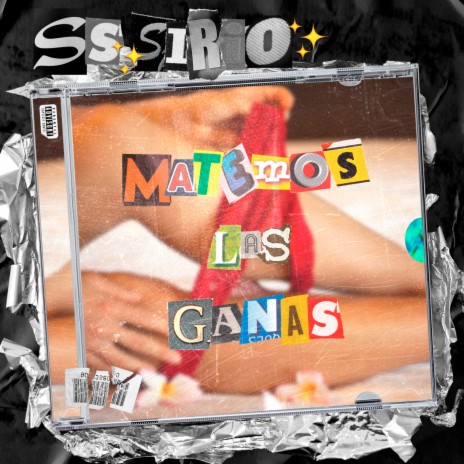 Ss.Sirio - Matemos las ganas | Boomplay Music