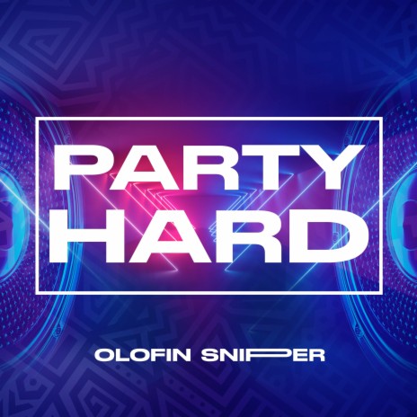 Party Hard | Boomplay Music