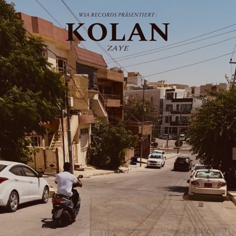 KOLAN | Boomplay Music