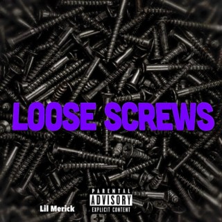 Loose Screws