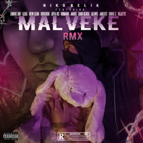 Malveke Rmx ft. Emrre abi, Leas la musa eterna, New lean, Rodchen & Ahias 420 | Boomplay Music