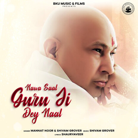 Nawa Saal Guru Ji Dey Naal ft. Shivam Grover | Boomplay Music