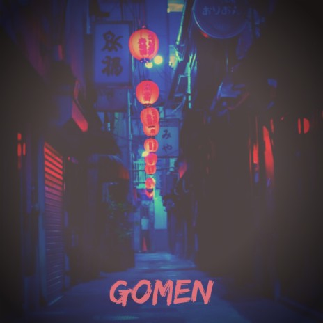 Gomen | Boomplay Music