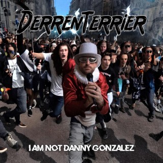 I Am Not Danny Gonzalez