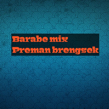 Preman brengsek (Remix) | Boomplay Music