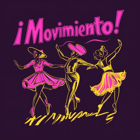 ¡Movimiento! | Boomplay Music