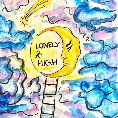 LONELY & HIGH | Boomplay Music