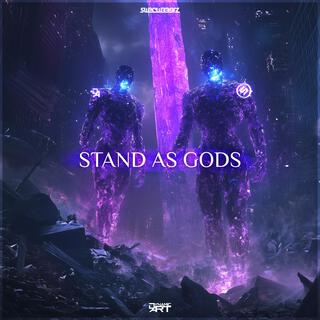 Stand As Gods (feat. Dynamic Art)