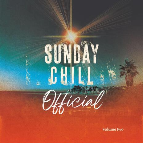 Sunday Chill (Official Audio)