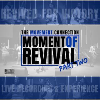 Moment of Revival 2