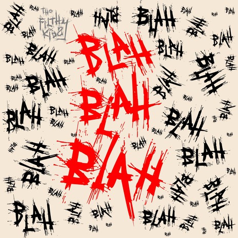 Blah Blah Blah | Boomplay Music