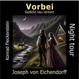 Vorbei (Joseph von Eichendorff) lyrics | Boomplay Music