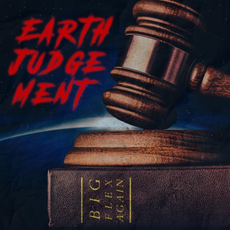 EARTH JUDGEMENT | Boomplay Music