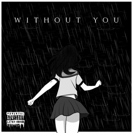 WITHOUT YOU! | Boomplay Music