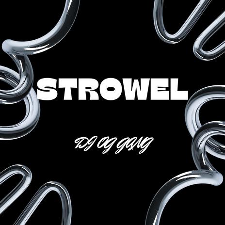 STROWEL | Boomplay Music