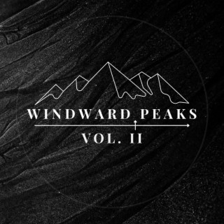 Windward Peaks Vol. II