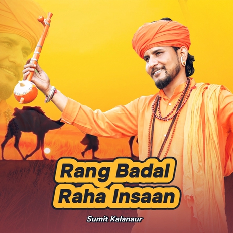 Rang Badal Raha Insaan | Boomplay Music