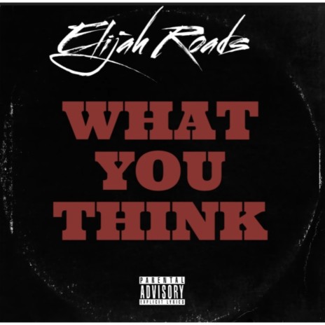 What You Think | Boomplay Music